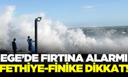 Ege'de fırtına uyarısı!