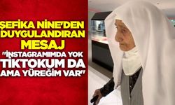Şefika Taş, sözleriyle tüm Türkiye'nin gönlünü fethetti