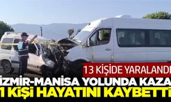İzmir-Manisa yolundaki kazada 1 kişi hayatını kaybetti