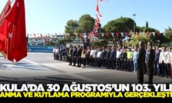 Kula’da 30 Ağustos Zaferi’nin 103. Yılı Coşkuyla Kutlandı