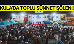 Kula'da geleneksel sünnet şöleni!