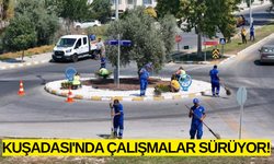 Aydın Büyükşehir Belediyesi Kuşadası'nı güzelleştiriyor
