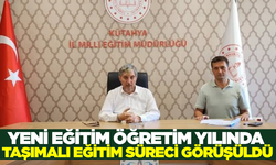Kütahya'da yeni eğitim öğretim yılında taşımalı eğitim süreci görüşüldü