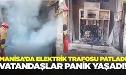 Manisa'da trafo patladı: Vatandaşlar panik yaşadı!