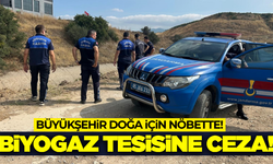 Manisa Büyükşehir Belediyesi'nden Biyogaz Tesisine Ceza!