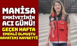 Manisa teşkilatını yasa boğan ölüm: Zehra Selvi vefat etti