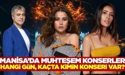 Manisa halkı eğlenceye doyacak