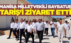 Manisa milletvekili Baybatur, TARİŞ'i ziyaret etti