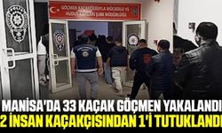 Manisa'da 33 Düzensiz Göçmen Kovalamaca Sonrası Yakalandı, 1 İnsan Kaçakçısı Tutuklandı