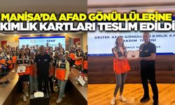 Manisa'da AFAD Gönüllülerine kimlik kartları teslim edildi