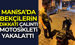 Manisa'da bekçilerin dikkatinden kaçmadı: Durdurulan motosiklet çalıntı çıktı!