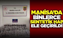 Manisa'da binlerce sentetik hap ele geçirildi: 1 gözaltı