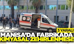 Manisa'da fabrika işçileri zehirlendi: 3 yaralı