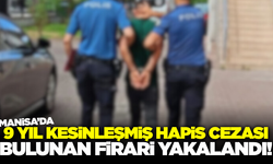 Manisa'da 'Kasten Yaralama' Suçundan Aranan Firari Hükümlü Yakalandı