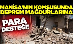Balıkesir'de depremden etkilenen vatandaşlara nakit desteği!
