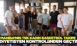 Manisa’nın tek kadın basketbol takımından sezon öncesi sağlık kontrolü