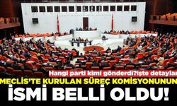 Komisyon toplandı: Hangi partiler kimleri gönderdi?