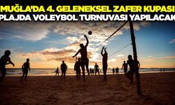 Köyceğiz’de 4. Geleneksel Zafer Kupası Plaj Voleybol Turnuvası Başlıyor