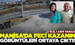 Manisa'da 2 kişinin öldüğü kazanın görüntüleri ortaya çıktı
