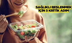 Sağlıklı ve dengeli beslenmenin yeni yolu
