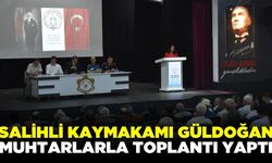 Salihli Kaymakamı Güldoğan, muhtarlarla bir araya geldi