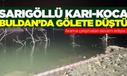 Sarıgöllü karı-koca gölete düştü!