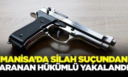 Manisa'da 'ruhsatsız silah bulundurma' suçundan hapis cezası bulunan şahıs yakalandı