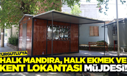 Turgutlulara müjde: Kent Lokantası, Halk Ekmek ve Halk Mandıra geliyor!