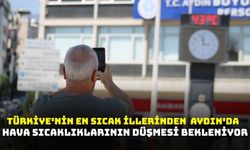 Ege'de sıcaklıklar mevsim normallerine dönecek!
