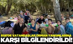 Ege'de orman yangınlarına karşı bilgilendirilme!