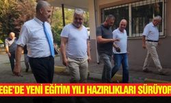 Ege'de yeni eğitim yılı hazırlıkları sürüyor!
