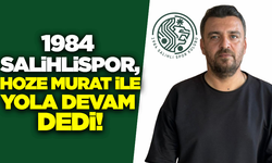 1984 Salihlispor, Murat Kahraman'la yola devam ediyor
