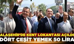 Alaşehir'de dört çeşit yemek 50 Lira!