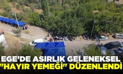 Ege'de asırlık geleneksel "Hayır Yemeği" düzenlendi
