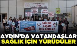 Ege'de 'Hareket Et, Doğru Beslen, Sağlıklı Yaşa' yürüyüşü