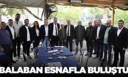 Başkan Balaban mahalle esnafıyla buluştu