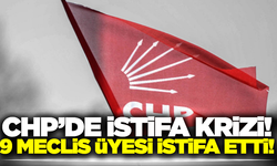 CHP’li 9 belediye meclis üyesi istifa etti