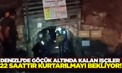 Denizli'de işçiler göçük altında kaldı!