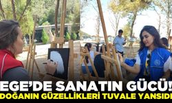 Ege'de gençler sanatla buluştu!