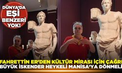 Dünya'da bir tane var: Manisa'da bulunan eşsiz eser!