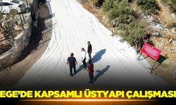 Ege'de üst yapı çalışmaları devam ediyor!