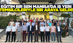 Eğitim Bir Sen Manisa'da iş yeri temsilcileriyle buluştu