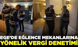 Ege'de eğlence mekanlarına yönelik denetim!