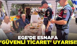 Ege'de esnaflara yönelik 'Güvenli Ticaret' uyarısı