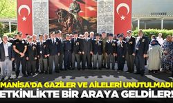 Manisa'da gaziler ve aileleri düzenlenen programda ağırlandı!