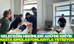ADÜ Tıp Fakültesi'nde 'Kritik Hasta Simülasyon Eğitimleri' başlatıldı