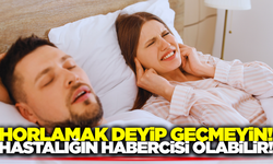 Horlama deyip geçmeyin: Altında yatan hastalıklara dikkat!