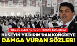 CHP Sarıgöl kongresine Hüseyin Yıldırım'ın sözleri damga vurdu