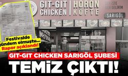Sarıgöl’de Zehirlenme İddialarına Nokta: Gıt Gıt Chicken Temiz Çıktı