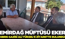 Müftü Eker'den Kıbrıs Gazisi Yüksel'e ziyaret